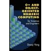 c and object oriented numeric computing for scientists and engineers Kindle Editon