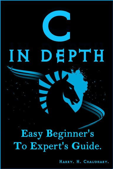 c in depth easy beginners to experts guide PDF