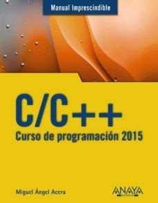 c or c curso de programacion 2015 manuales imprescindibles Kindle Editon