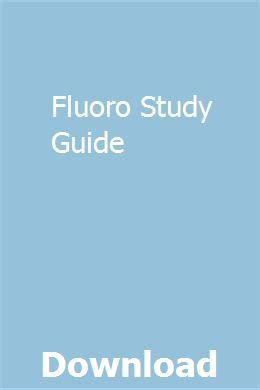 ca fluoro exam study guide Reader
