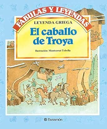 caballo troya fabulas leyendas spanish ebook Kindle Editon