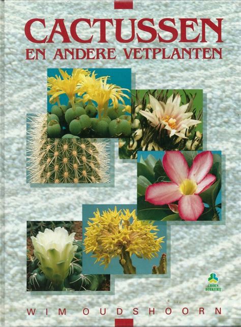 cactussen en vetplanten de timelife plantenencyclopedie PDF