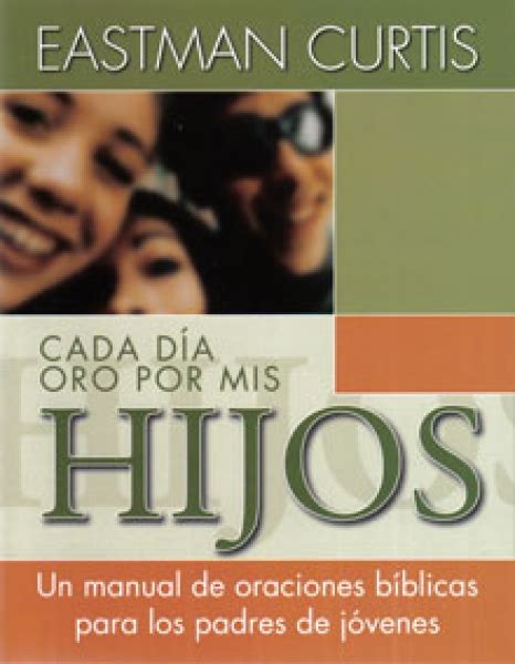 cada dia oro por mis hijos spanish edition Kindle Editon