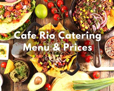 cafe rio catering menu