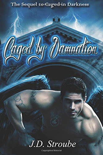 caged by damnation pdf by j d stroube ebook pdf Doc