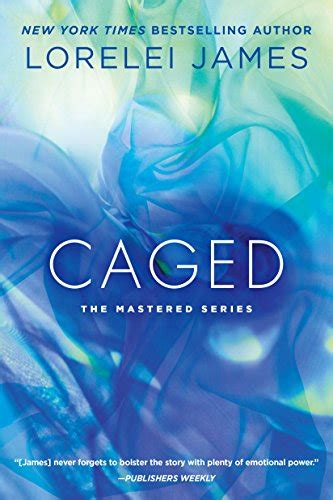 caged mastered 4 by lorelei james Kindle Editon