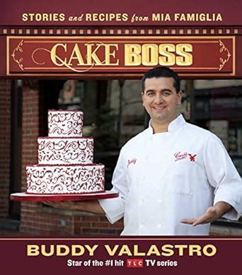 cake boss stories and recipes from mia famiglia Epub