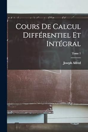 calcul differentiel et integral french edition Reader