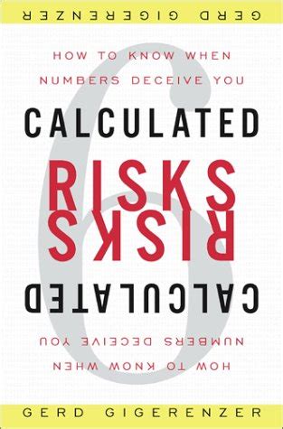 calculated risks how to know when numbers deceive you Reader