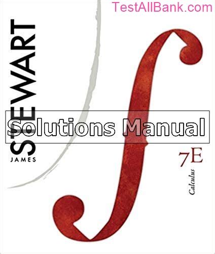 calculus stewart 7th edition instructor solution manual Kindle Editon