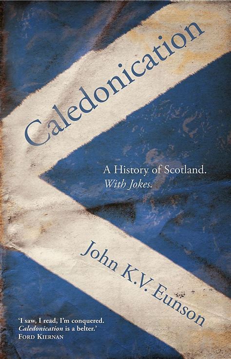 caledonication a history of scotland with jokes Doc