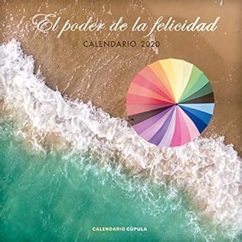 calendario el poder de la felicidad 2016 calendarios y agendas Kindle Editon