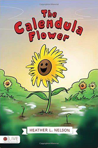 calendula flower heather l nelson Kindle Editon