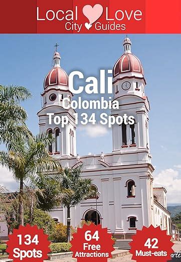 cali top 129 spots 2015 travel guide to cali colombia Epub