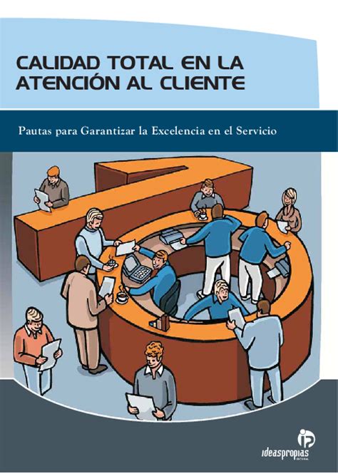 calidad total en la atenci n al cliente calidad total en la atenci n al cliente Kindle Editon