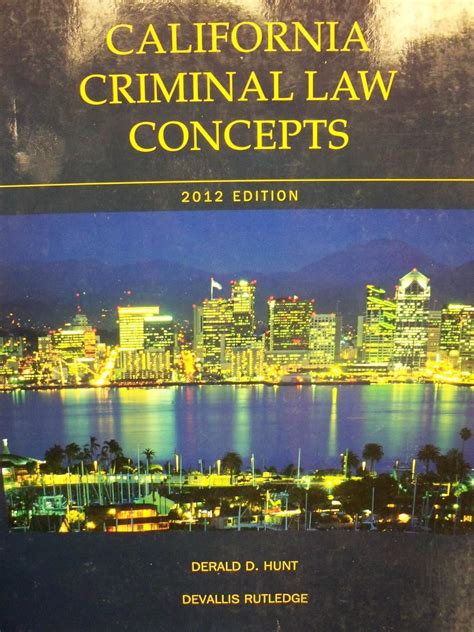 california criminal law concepts 13th edition Kindle Editon