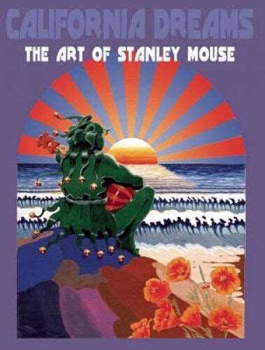 california dreams the art of stanley mouse PDF