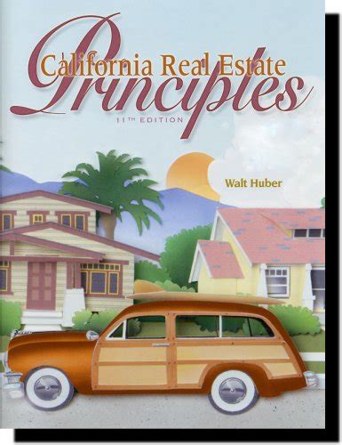 california real estate principles by walt huber Ebook Doc