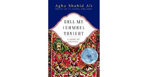 call me ishmael tonight a book of ghazals Kindle Editon