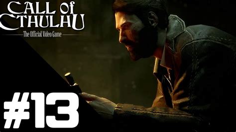 Call Of Cthulhu Walkthrough Chapter 13
