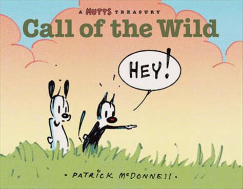 call of the wild a mutts comic strip treasury mutts treasury Kindle Editon