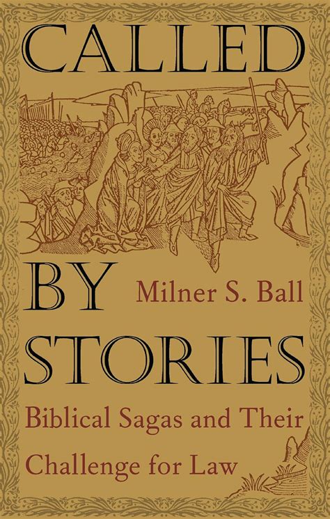 called by stories biblical sagas and their challenge for law Kindle Editon