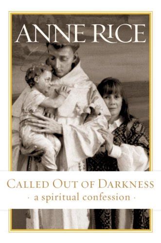 called out of darkness a spiritual confession Reader