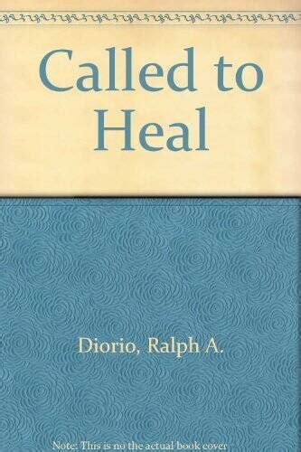 called to heal called to heal Reader