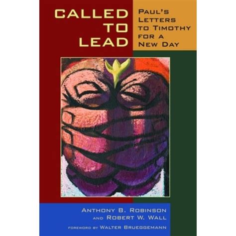 called to lead pauls letters to timothy for a new day Kindle Editon