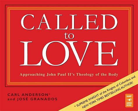 called to love approaching john paul iis theology of the body Epub