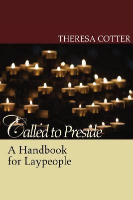 called to preside a handbook for laypeople Doc