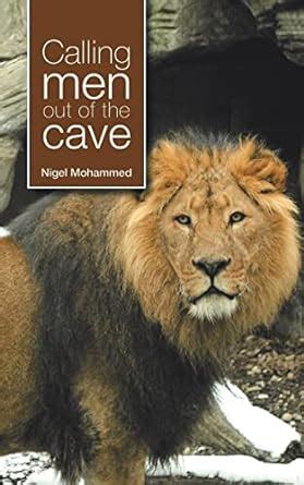 calling men cave nigel mohammed PDF