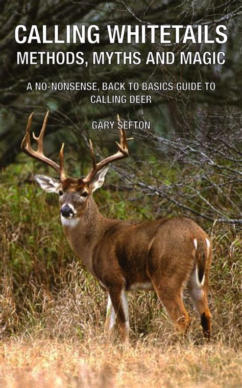 calling whitetails methods myths magic PDF