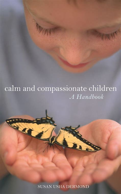 calm and compassionate children a handbook Doc