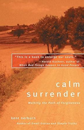 calm surrender walking the path of forgiveness PDF