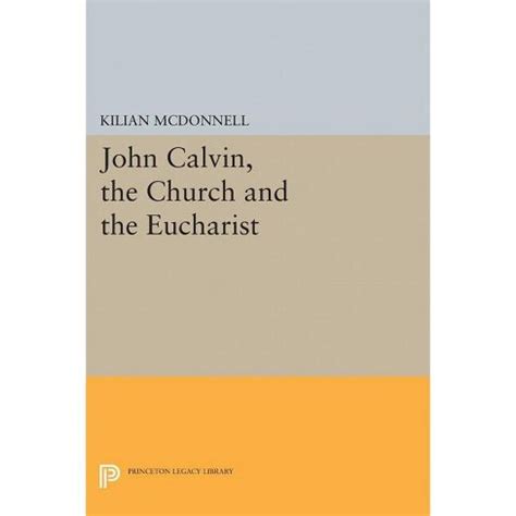 calvin church eucharist princeton library Doc