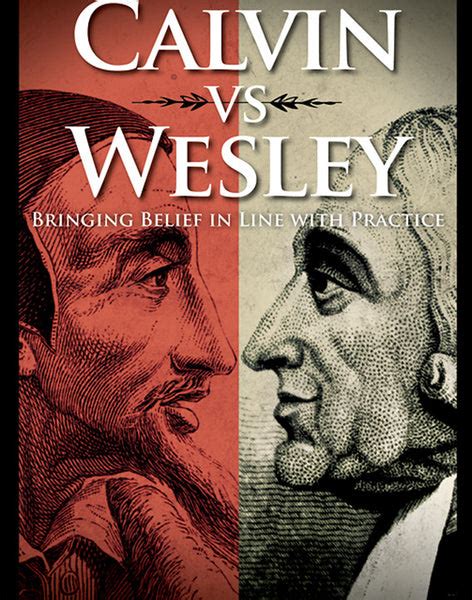 calvin vs wesley bringing belief in line with practice Kindle Editon