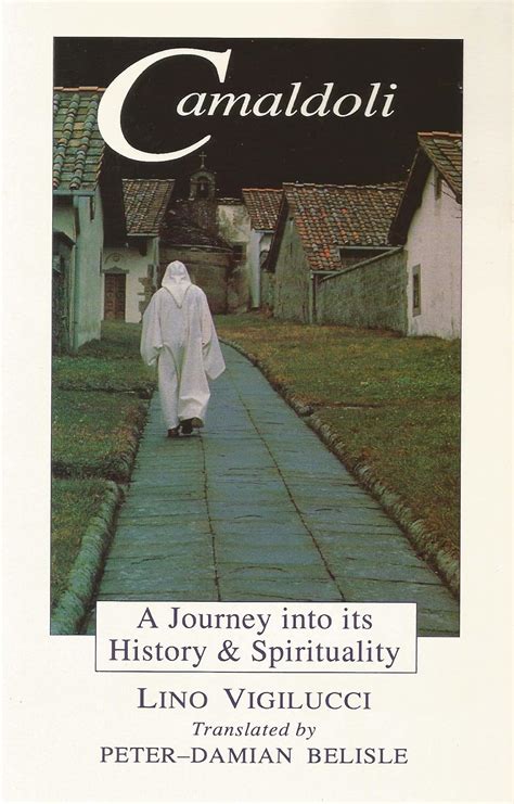 camaldoli a journey into its history and spirituality Doc