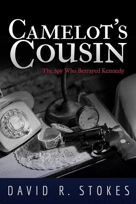 camelots cousin the spy who betrayed kennedy Epub