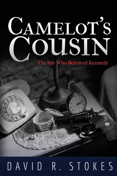 camelots cousin the spy who betrayed kennedy Epub