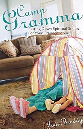 camp gramma putting down spiritual stakes for your grandchildren Kindle Editon