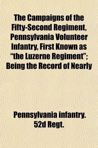 campaigns fifty second regiment pennsylvania volunteer Epub