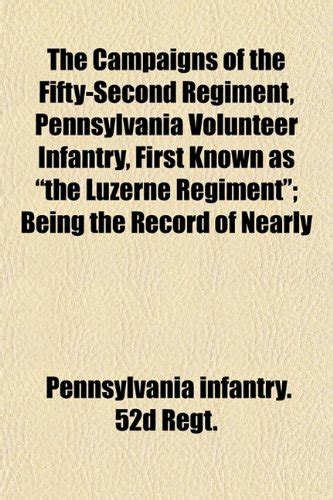campaigns fifty second regiment pennsylvania volunteer Epub