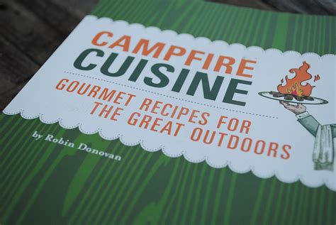 campfire cuisine gourmet recipes for the great outdoors PDF