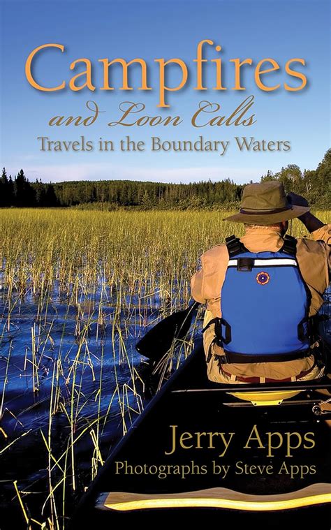 campfires and loon calls travels in the boundary waters Doc