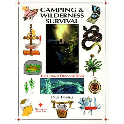 camping and wilderness survival the ultimate outdoors book Epub