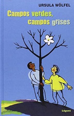 campos verdes campos grises la joven coleccion PDF