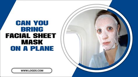 can bring facial mask on plane