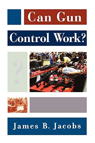 can gun control work? studies in crime and public policy PDF