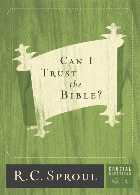 can i trust the bible? crucial questions reformation trust PDF